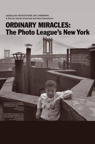 Ordinary Miracles The Photo League’s New York